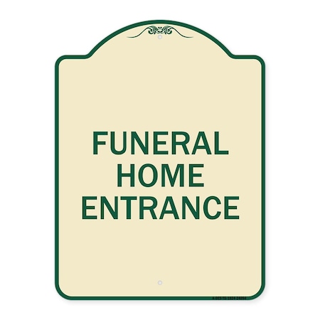 Signmission Entrance Funeral Home Entrance Heavy-Gauge Aluminum Architectural Sign, 24" H, TG-1824-24094 A-DES-TG-1824-24094